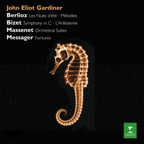 John Eliot Gardiner - Gardiner conducts Berlioz, Bizet, Messager & Massenet (2008)