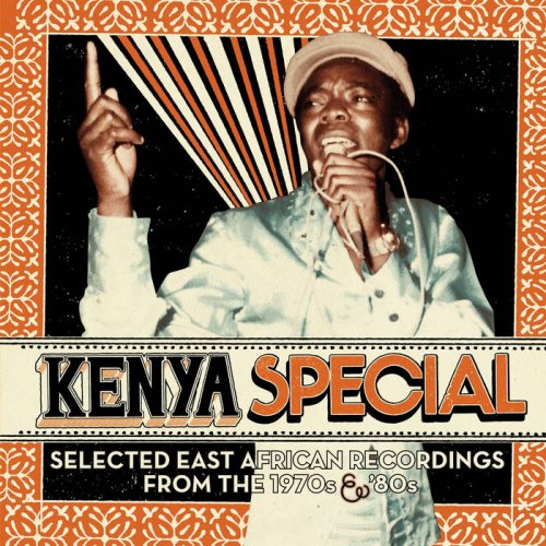 Various ‎- Kenya Special (Selected East African Recordings From The 1970s & '80s) (2013)