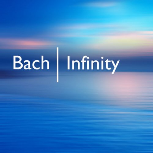 Johann Sebastian Bach - Bach Infinity (2021) FLAC