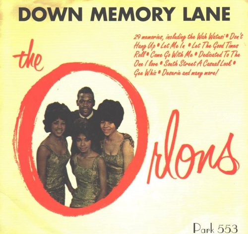 Orlons - Down Memory Lane (Remastered) (2005)