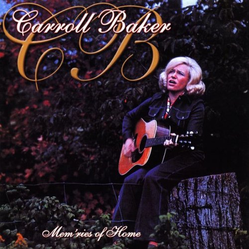 Carroll Baker - Mem'ries of Home (1972) FLAC