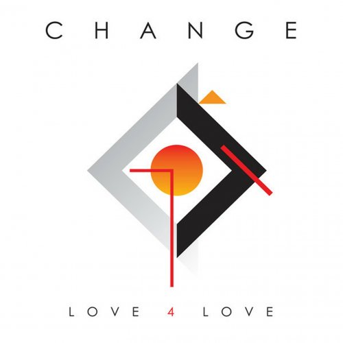 Change - Love 4 Love (2018) CD-Rip