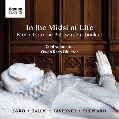 Contrapunctus & Owen Rees - In the Midst of Life: Music from the Baldwin Partbooks I (2015)