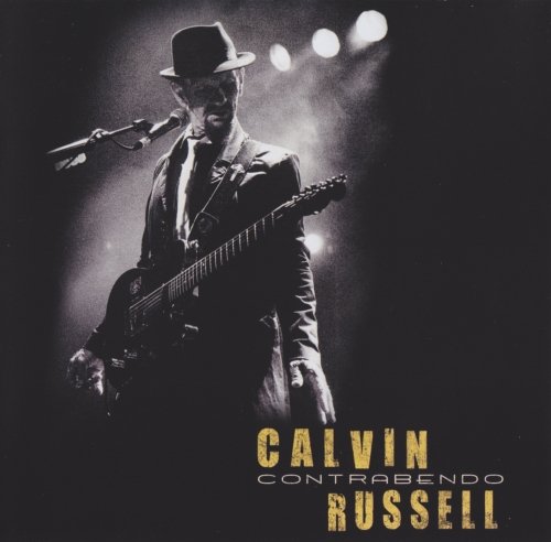 Calvin Russell - Contrabendo (2010)