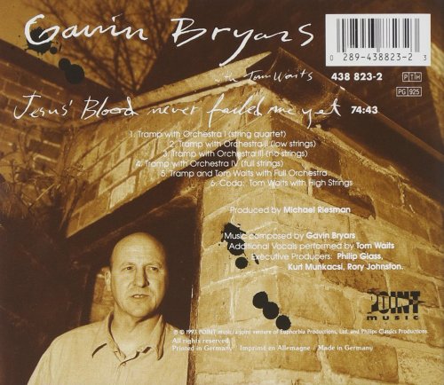 Gavin Bryars - Jesus' Blood Never Failed Me Yet (feat. Tom Waits) (1993)
