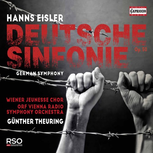 Wiener Jenesse Chor, ORF Vienna Radio Symphony Orchestra & Günther Theuring - Eisler: Deutsche Sinfonie, Op. 50 (2021) [Hi-Res]