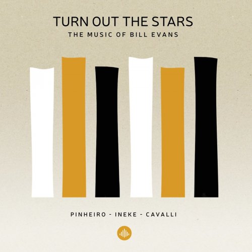 Massimo Cavalli, Eric Ineke & Ricardo Pinheiro - Turn out the Stars - the Music of Bill Evans (2021)