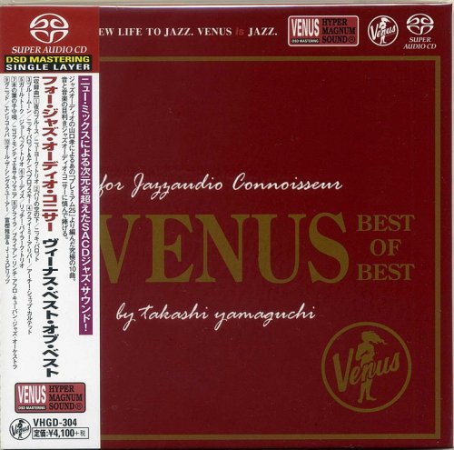VA - Venus Best of Best: For Jazzaudio Connoisseur (2018) [SACD, DSD64, Hi-Res]