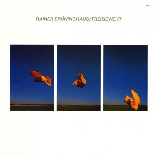 Rainer Brüninghaus ‎- Freigeweht (1981)