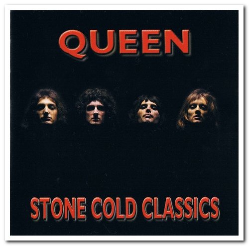 Queen - Stone Cold Classics (2006)