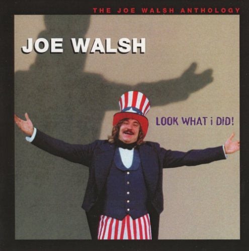 Joe Walsh - Look What I Did! (The Joe Walsh Anthology) (1995)