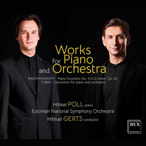 Mihkel Poll - Rachmaninoff & Tubin: Works for Piano & Orchestra (Live) (2021)