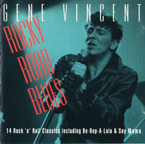 Gene Vincent - Rocky Road Blues (1995)