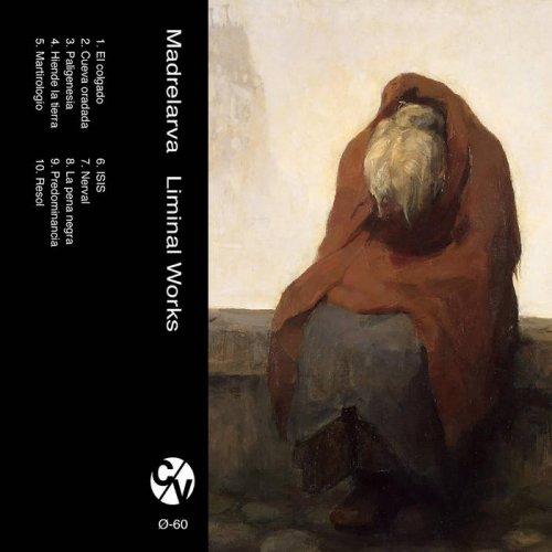 Madrelarva - Liminal Works (2021)