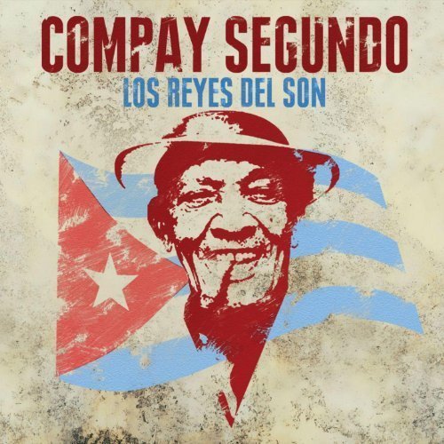 Compay Segundo - Los Reyes Del Son (2010)