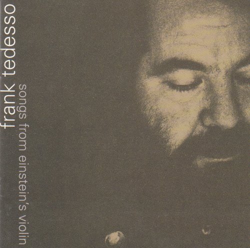 Frank Tedesso - Songs From Einstein's Violin (1996) [CD-Rip]
