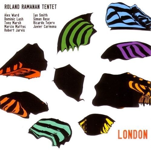 Roland Ramanan Tentet - London (2010)