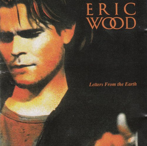 Eric Wood - Letters From The Earth (2006)