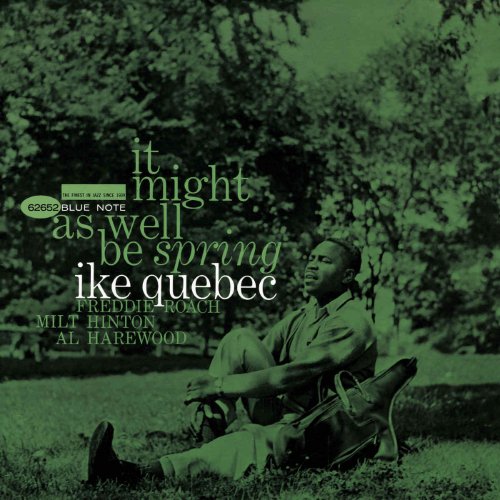 Ike Quebec - It Might As Well Be Spring (1998)