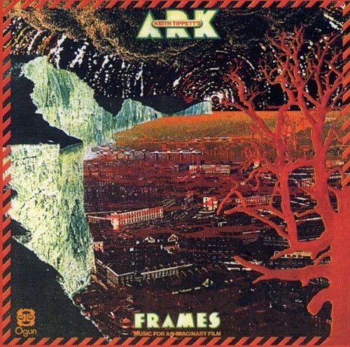 Keith Tippett's Ark ‎- Frames (1996)