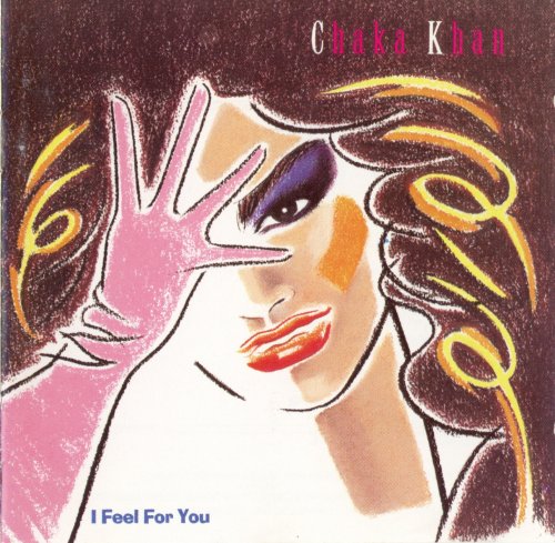 Chaka Khan - I Feel For You (1990)