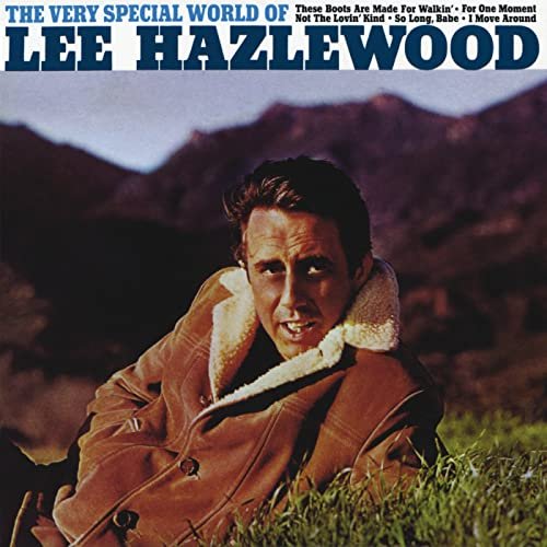 Lee Hazlewood - The Very Special World Of Lee Hazlewood (Expanded Edition) (2017)