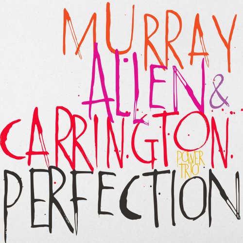 David Murray, Geri Allen, Terri Lyne Carrington - Perfection (2016)