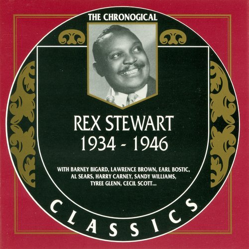 Rex Stewart - The Chronological Classics: 1934-1946 (1997)