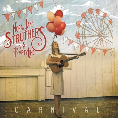 Nora Jane Struthers - Carnival (2013) flac