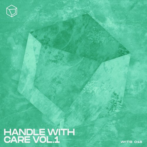 Handle With Care Vol. 1 (2014)