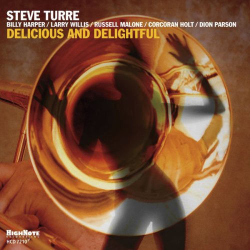 Steve Turre - Delicious And Delightful (2010) FLAC