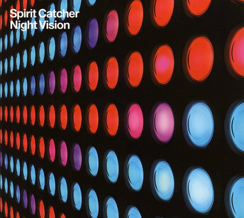Spirit Catcher - Night Vision (2007)