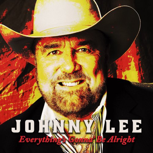 Johnny Lee - Everything's Gonna Be Alright (2021)