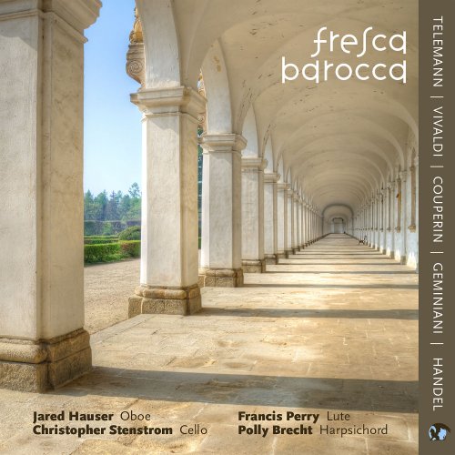 Jared Hauser - Fresca Barocca (2021)