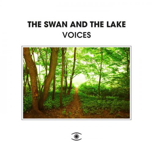 The Swan And The Lake - Voices (2021)