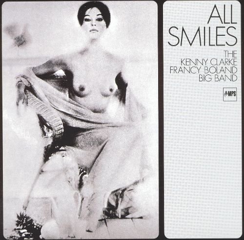 The Kenny Clarke-Francy Boland Big Band - All Smiles (1968) [CDRip]