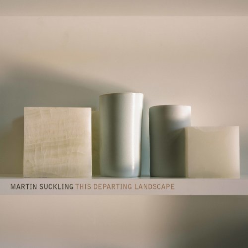 Bbc Scottish Symphony Orchestra - Martin Suckling: This Departing Landscape (2021)
