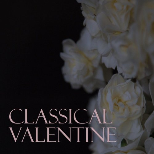 VA - Classical Valentine (2021)