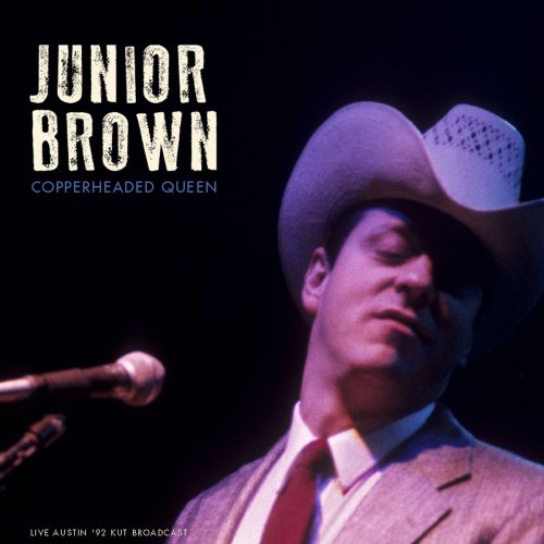 Junior Brown - Copperheaded Queen (Live Austin '92) (2021)