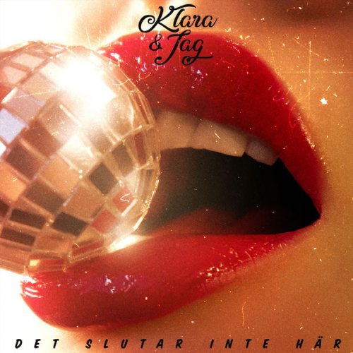 Klara & Jag - Det Slutar Inte Här (2020) [Hi-Res]
