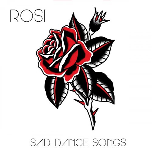 Rosi - Sad Dance Songs (2020)