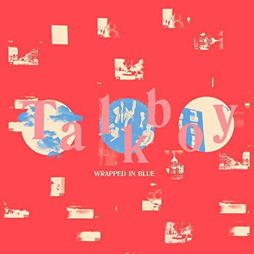 Talkboy - Wrapped In Blue (2021) Hi Res