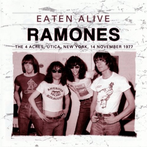 Ramones - Eaten Alive! New York, November 1977 (2015)