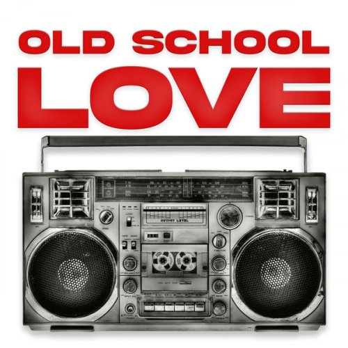VA - Old School Love (2021) FLAC