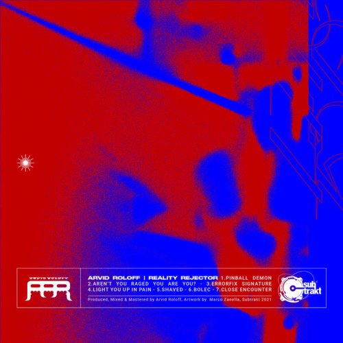 Arvid Roloff - Reality Rejector (2021)