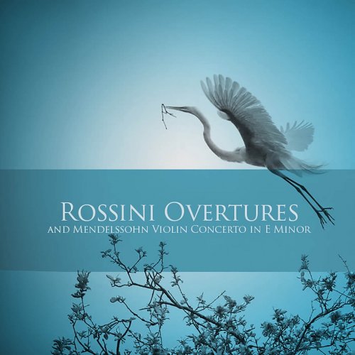 Ruggiero Ricci, Pierino Gamba, London Symphony Orchestra - Rossini Overtures and Mendelssohn Violin Concerto in E Minor (2016)