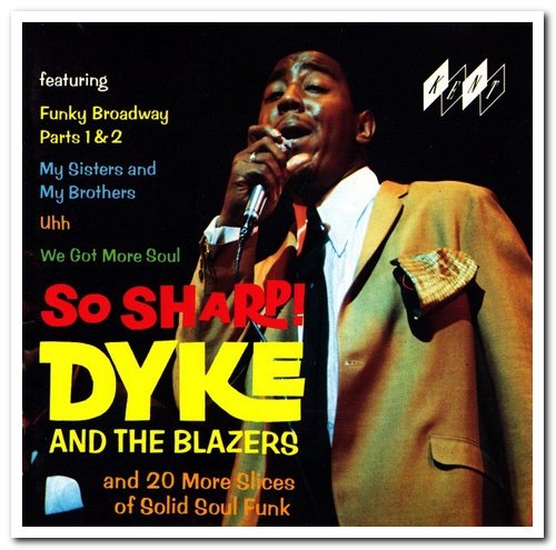Dyke And The Blazers - So Sharp! (1983/1991)