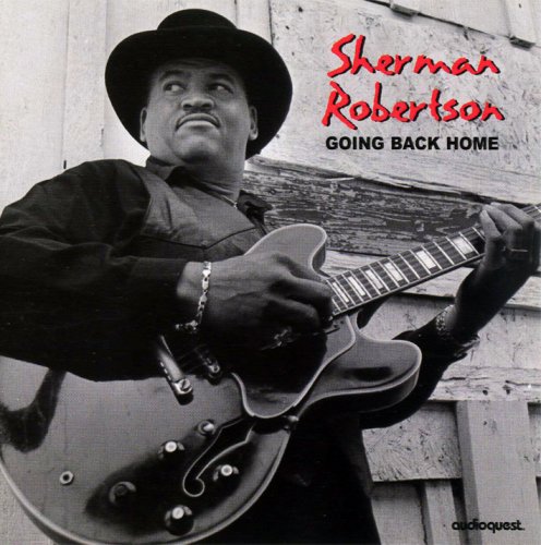 Sherman Robertson - Going Back Home (1998)