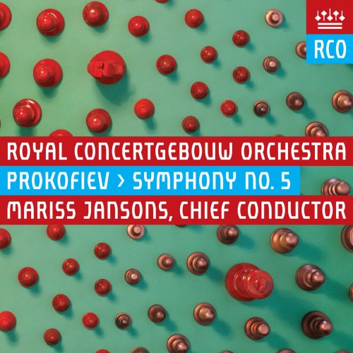 Royal Concertgebouw Orchestra & Mariss Jansons - Prokofiev: Symphony No. 5 (2016) [Hi-Res]