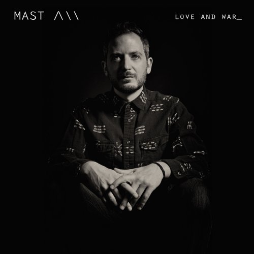 Mast - Love and War_ (2016) [Hi-Res]